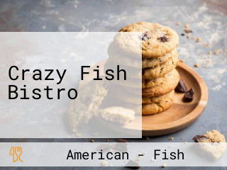 Crazy Fish Bistro