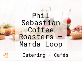 Phil Sebastian Coffee Roasters — Marda Loop