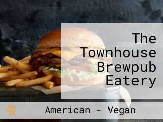 The Townhouse Brewpub Eatery