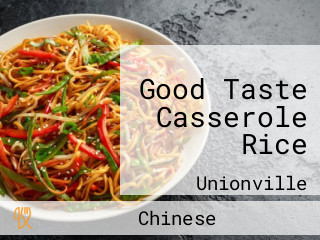 Good Taste Casserole Rice