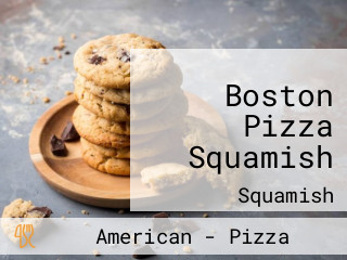Boston Pizza Squamish