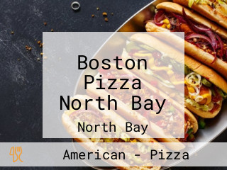 Boston Pizza North Bay