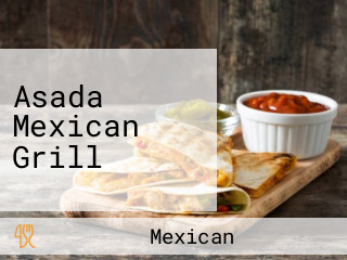 Asada Mexican Grill