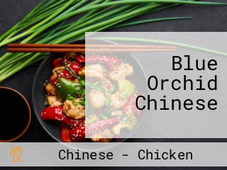 Blue Orchid Chinese