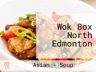 Wok Box North Edmonton