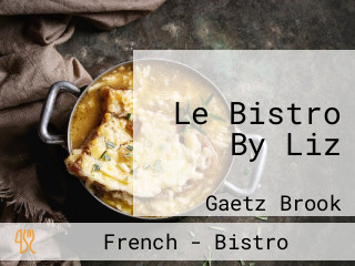 Le Bistro By Liz