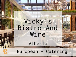 Vicky's Bistro And Wine