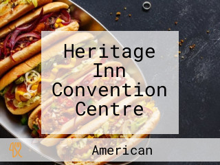 Heritage Inn Convention Centre