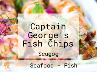 Captain George's Fish Chips