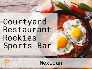 Courtyard Restaurant Rockies Sports Bar