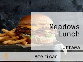 Meadows Lunch