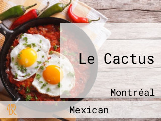 Le Cactus