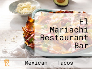 El Mariachi Restaurant Bar