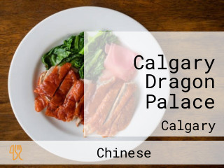 Calgary Dragon Palace