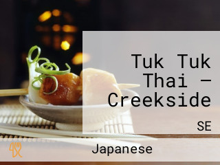 Tuk Tuk Thai — Creekside