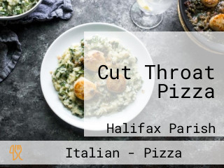 Cut Throat Pizza