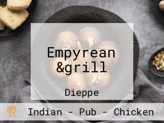 Empyrean &grill