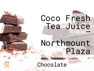 Coco Fresh Tea Juice — Northmount Plaza
