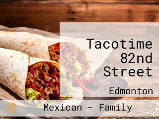 Tacotime 82nd Street