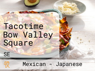 Tacotime Bow Valley Square