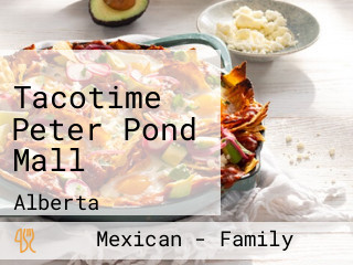 Tacotime Peter Pond Mall