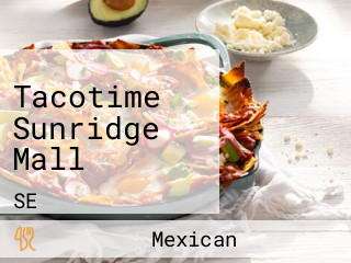 Tacotime Sunridge Mall