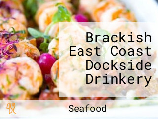 Brackish East Coast Dockside Drinkery