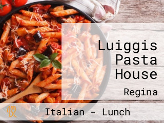 Luiggis Pasta House