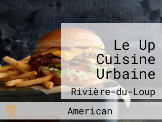 Le Up Cuisine Urbaine