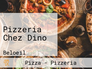 Pizzeria Chez Dino