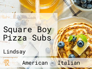 Square Boy Pizza Subs