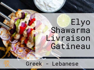 Elyo Shawarma Livraison Gatineau