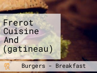 Frerot Cuisine And (gatineau)