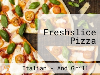 Freshslice Pizza