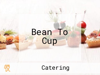 Bean To Cup