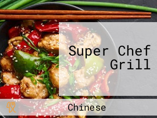 Super Chef Grill