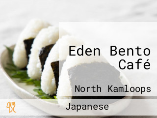 Eden Bento Café