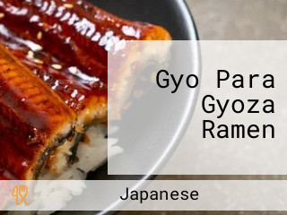 Gyo Para Gyoza Ramen