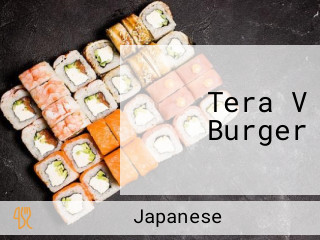 Tera V Burger