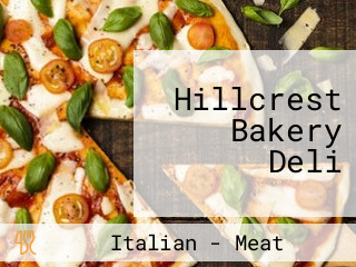 Hillcrest Bakery Deli