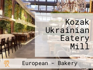 Kozak Ukrainian Eatery Mill