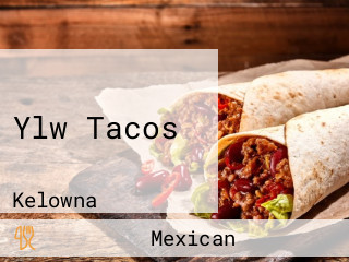 Ylw Tacos