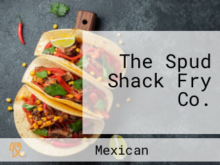 The Spud Shack Fry Co.