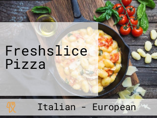 Freshslice Pizza