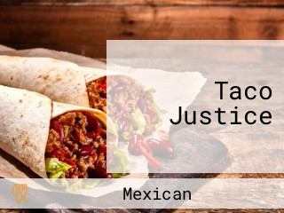 Taco Justice