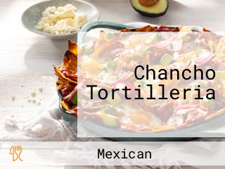 Chancho Tortilleria