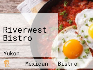 Riverwest Bistro