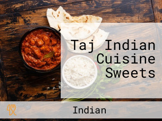 Taj Indian Cuisine Sweets