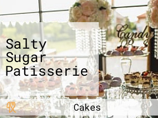 Salty Sugar Patisserie