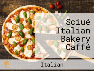 Sciué Italian Bakery Caffé